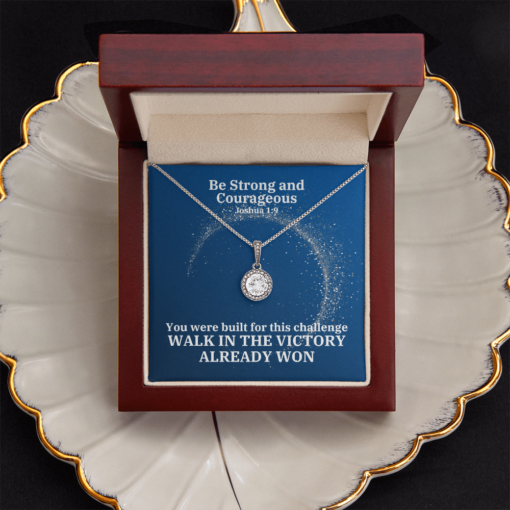 Be Strong And Courageous (Joshua 1:9) | Eternal Hope Pendant Necklace