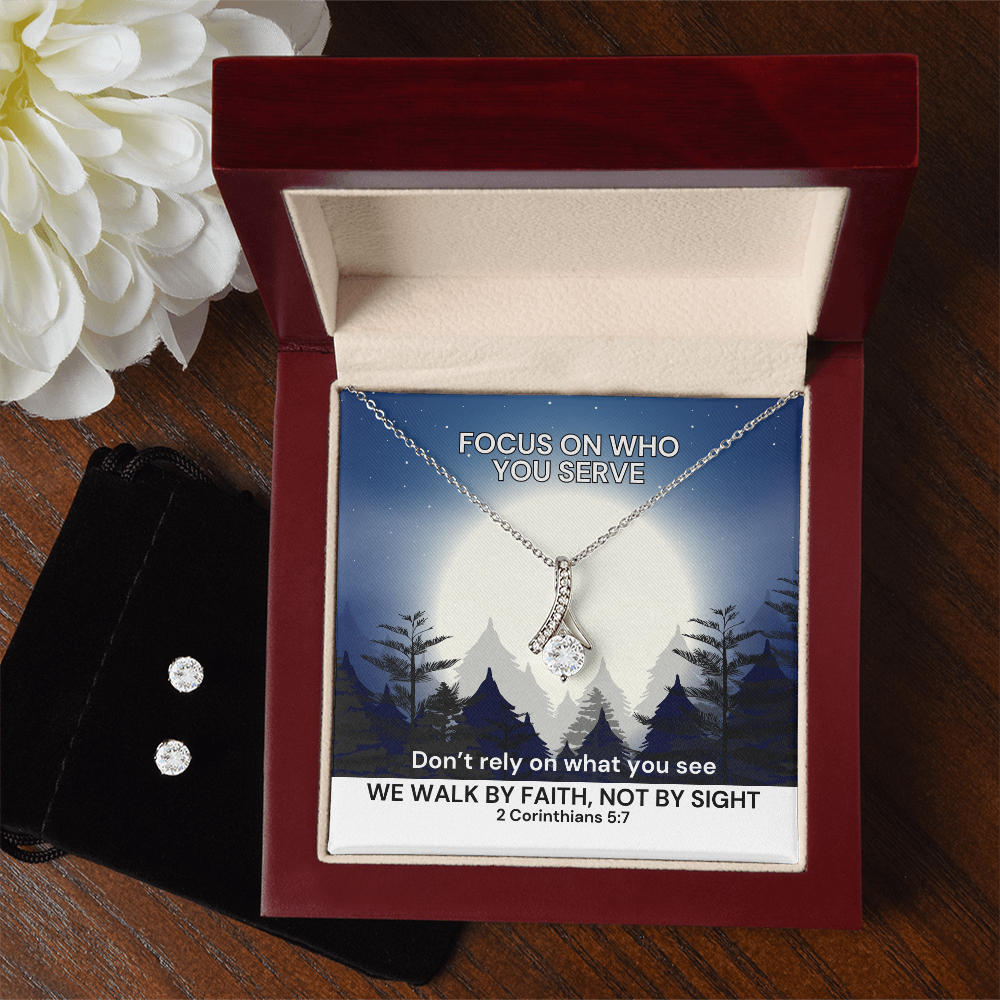 We Walk By Faith, Not By Sight (2 Corinthians 5:7) | Alluring Beauty Necklace & Earring Set