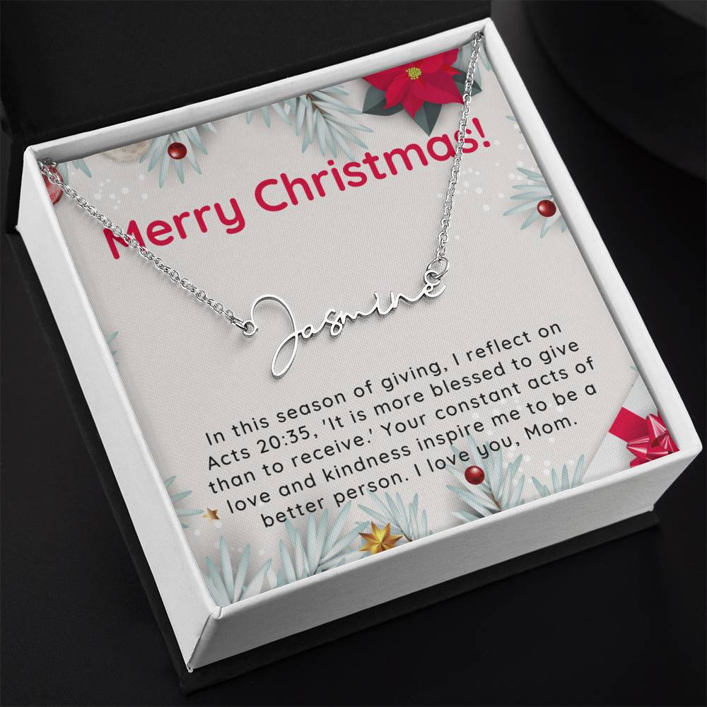 Personalised Name Necklace For Mom ~Acts 20:35~ (Signature Font)