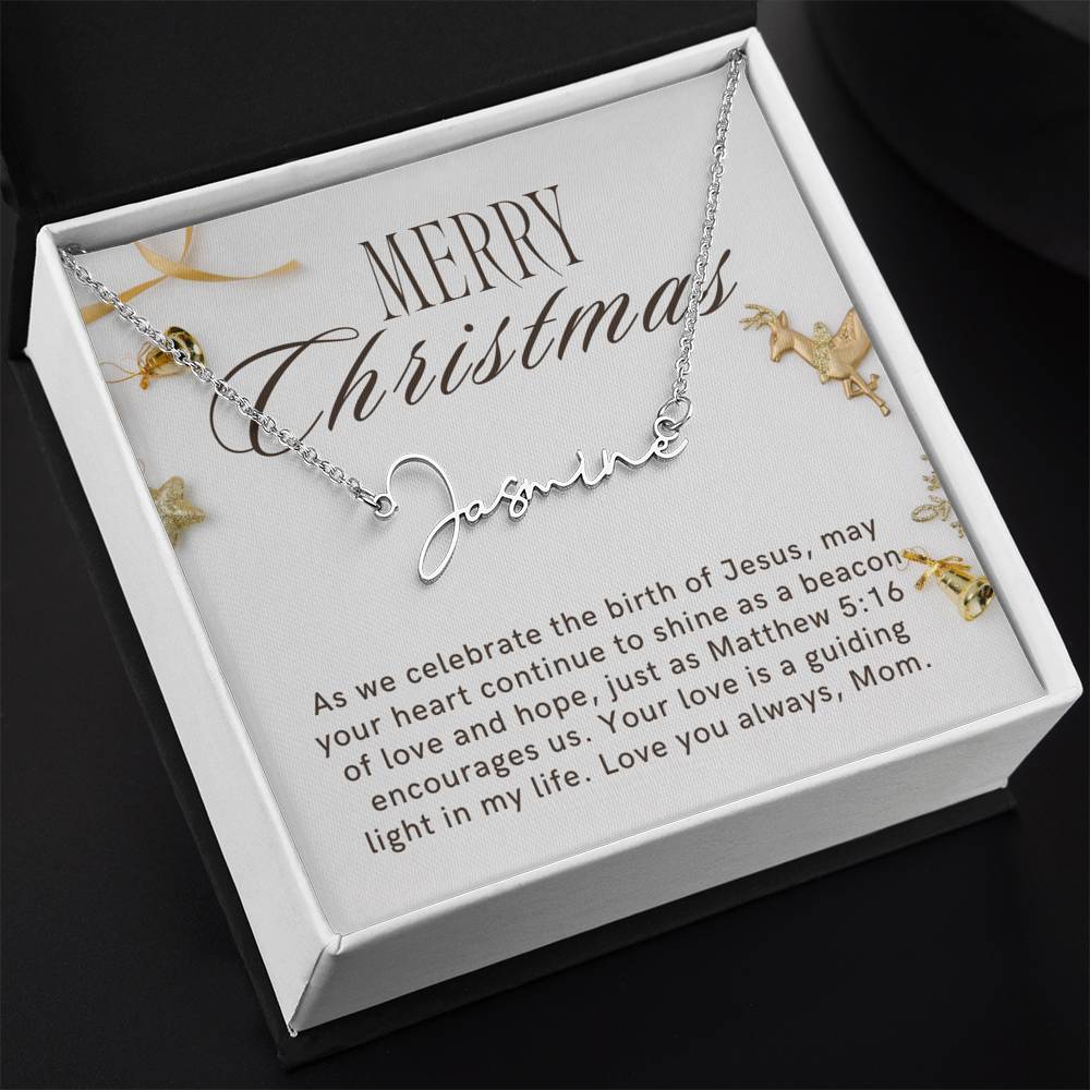 Personalised Name Necklace For Mom ~Matthew 5:16~ (Signature Font)