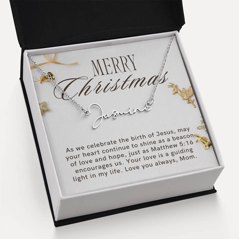 Personalised Name Necklace For Mom ~Matthew 5:16~ (Signature Font)