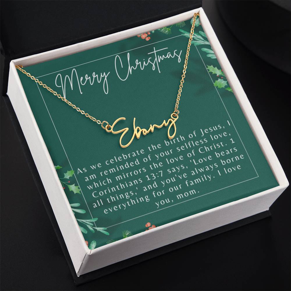 Personalised Name Necklace For Mom ~1 Corinthians 13:7~ (Signature Font)