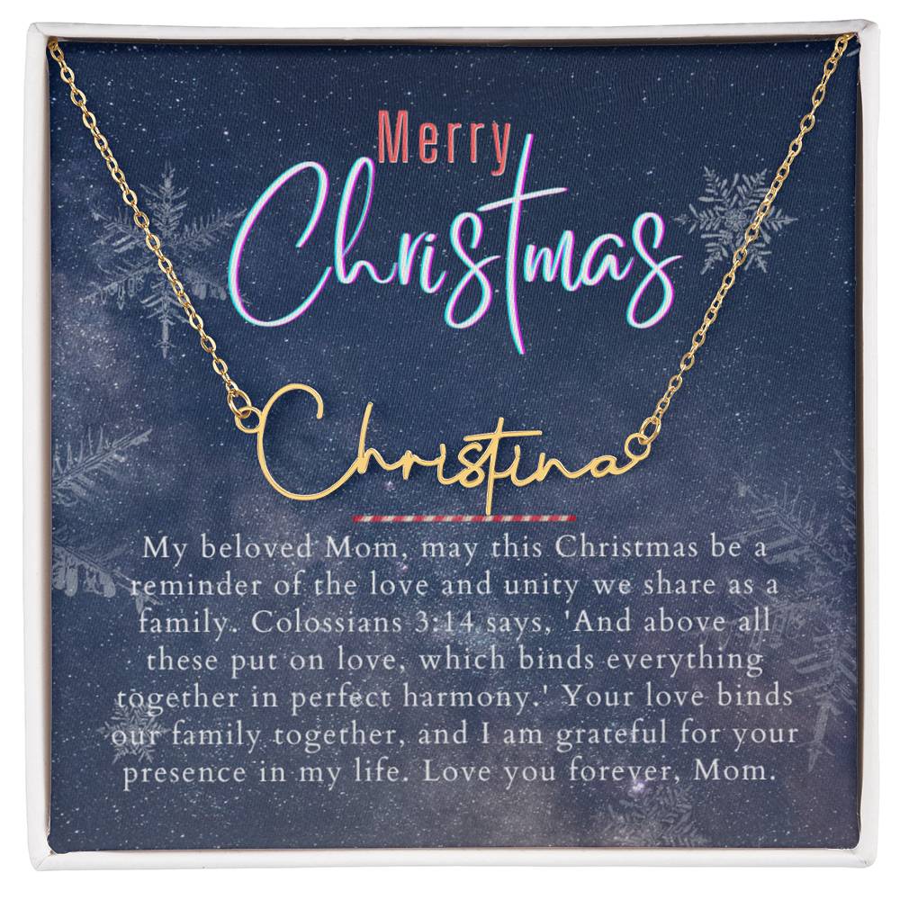 Personalised Name Necklace For Mom ~Colossians 3:14~ (Signature Font)