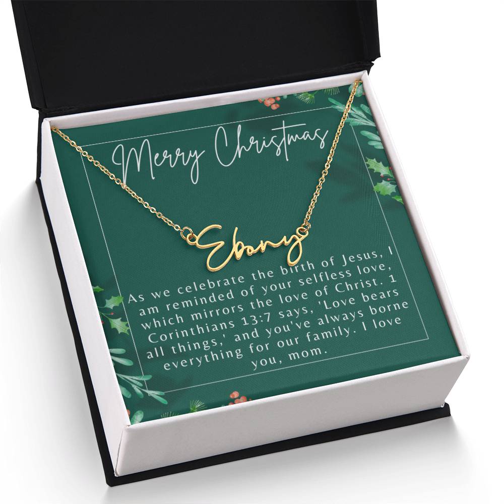 Personalised Name Necklace For Mom ~1 Corinthians 13:7~ (Signature Font)