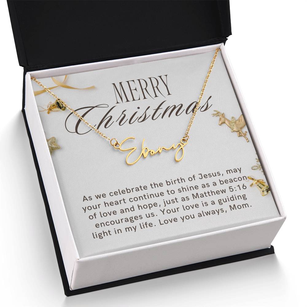 Personalised Name Necklace For Mom ~Matthew 5:16~ (Signature Font)