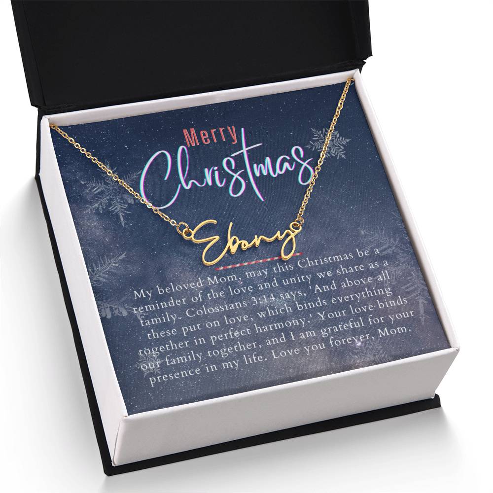 Personalised Name Necklace For Mom ~Colossians 3:14~ (Signature Font)