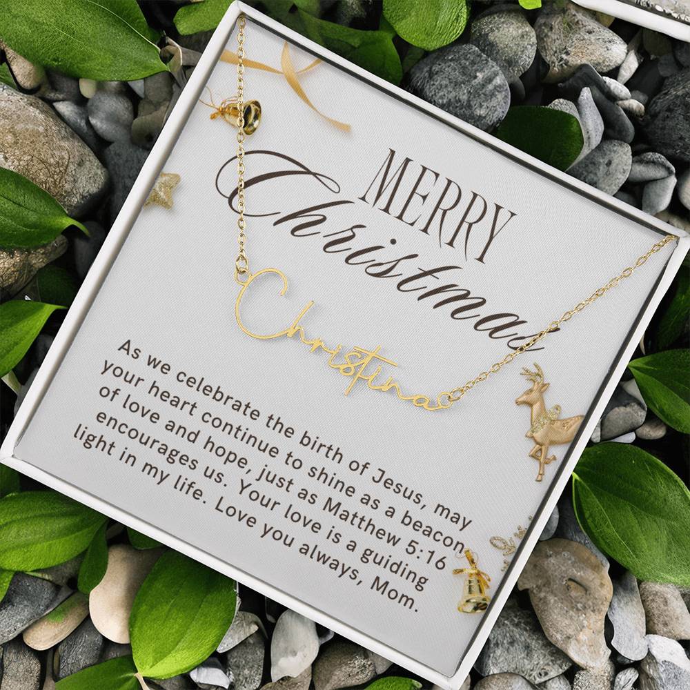 Personalised Name Necklace For Mom ~Matthew 5:16~ (Signature Font)