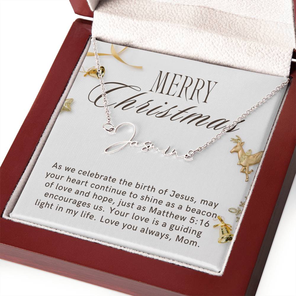 Personalised Name Necklace For Mom ~Matthew 5:16~ (Signature Font)
