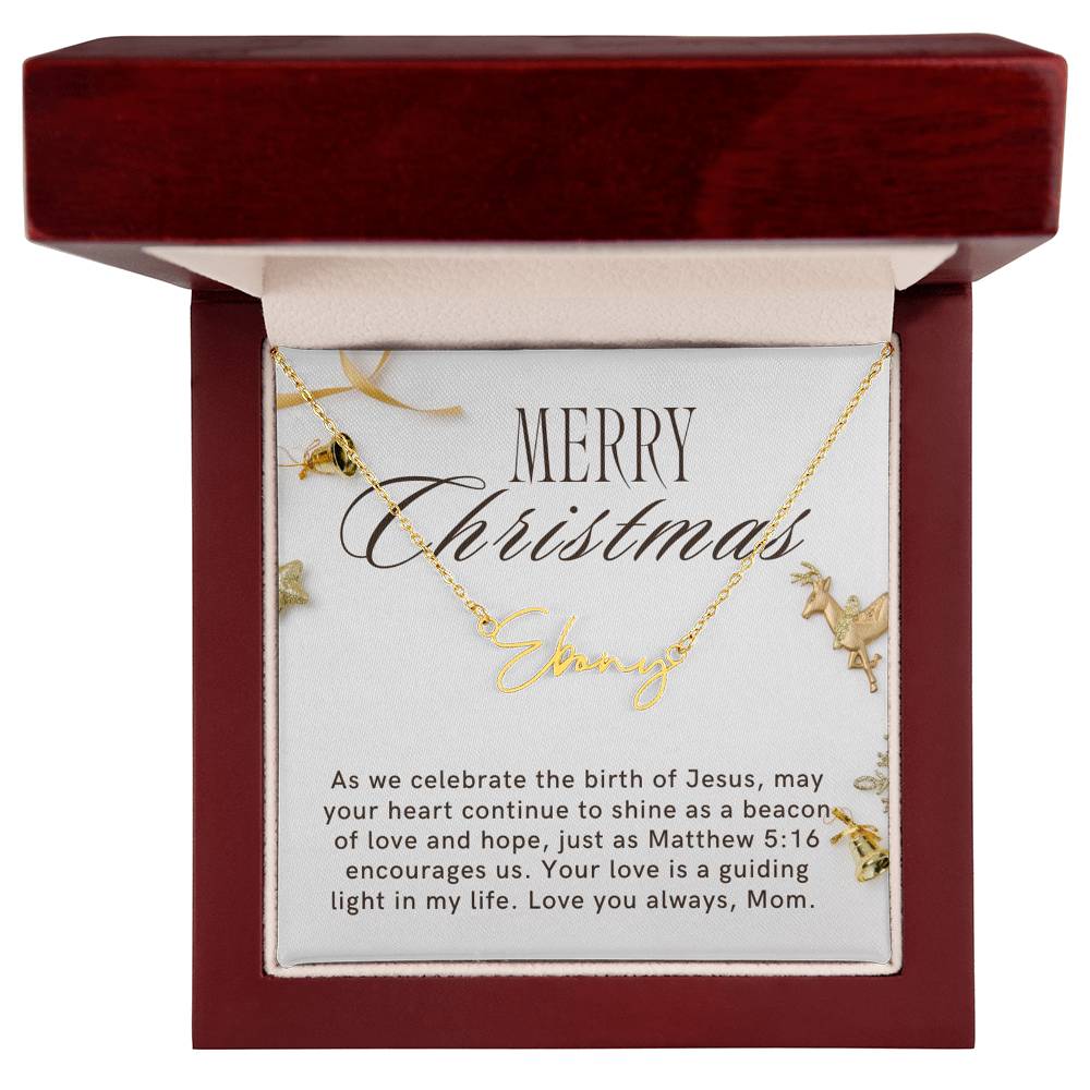 Personalised Name Necklace For Mom ~Matthew 5:16~ (Signature Font)