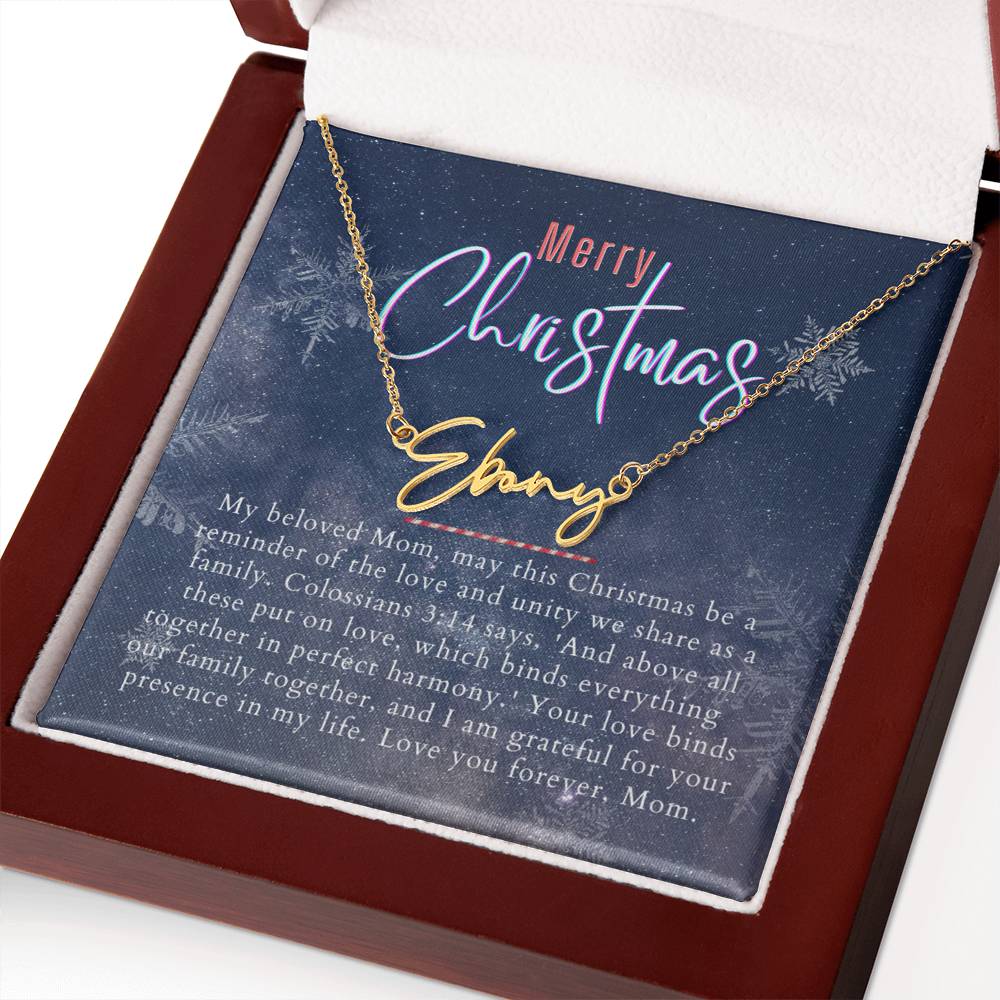 Personalised Name Necklace For Mom ~Colossians 3:14~ (Signature Font)