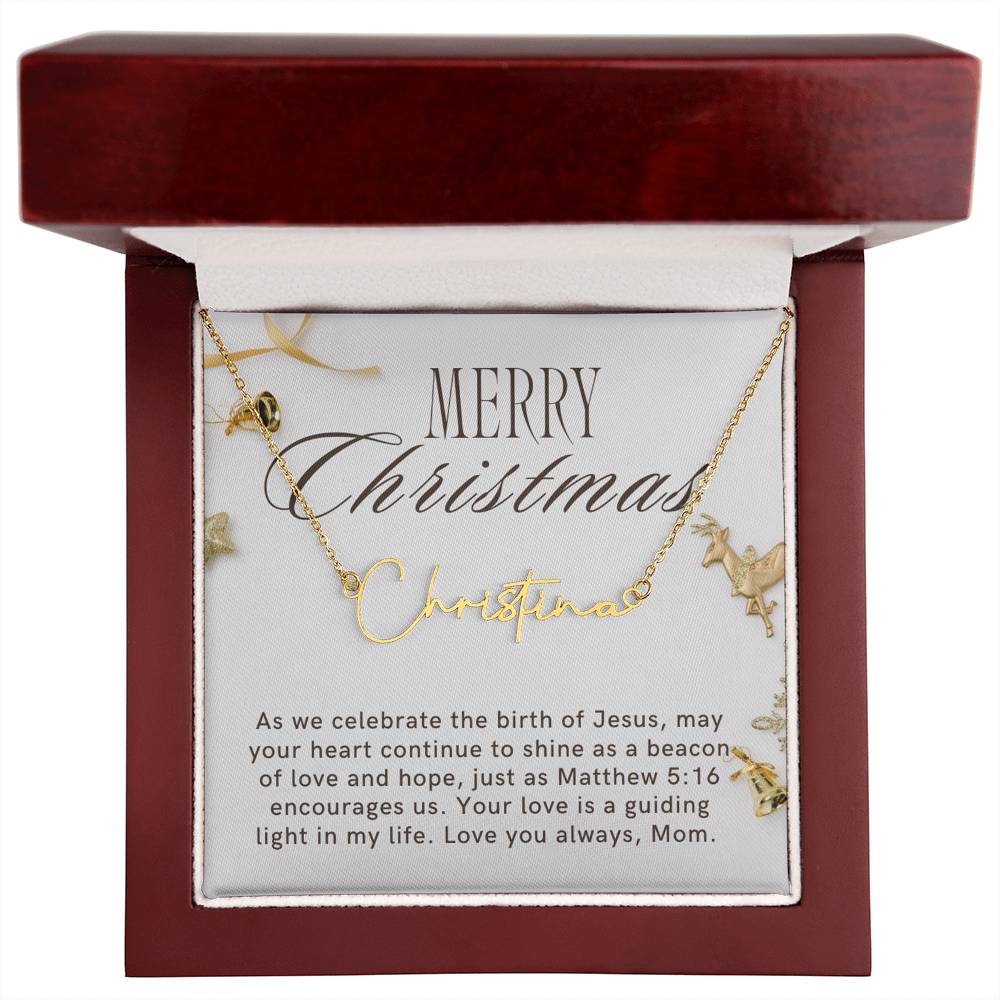 Personalised Name Necklace For Mom ~Matthew 5:16~ (Signature Font)