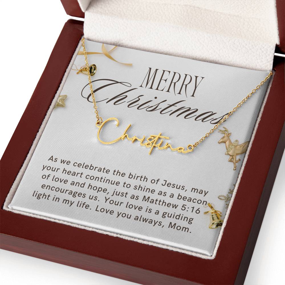 Personalised Name Necklace For Mom ~Matthew 5:16~ (Signature Font)