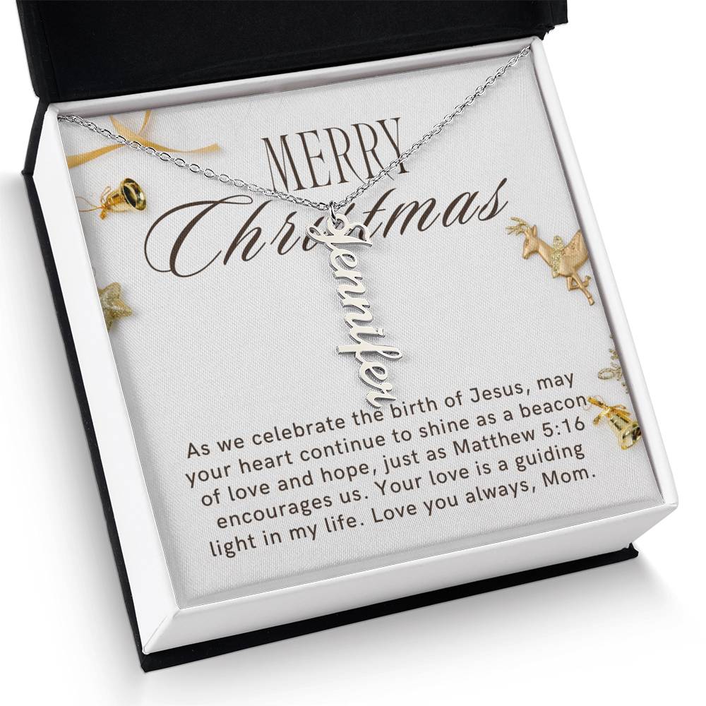Personalised Name Necklace For Mom ~Matthew 5:16~ (Vertical)