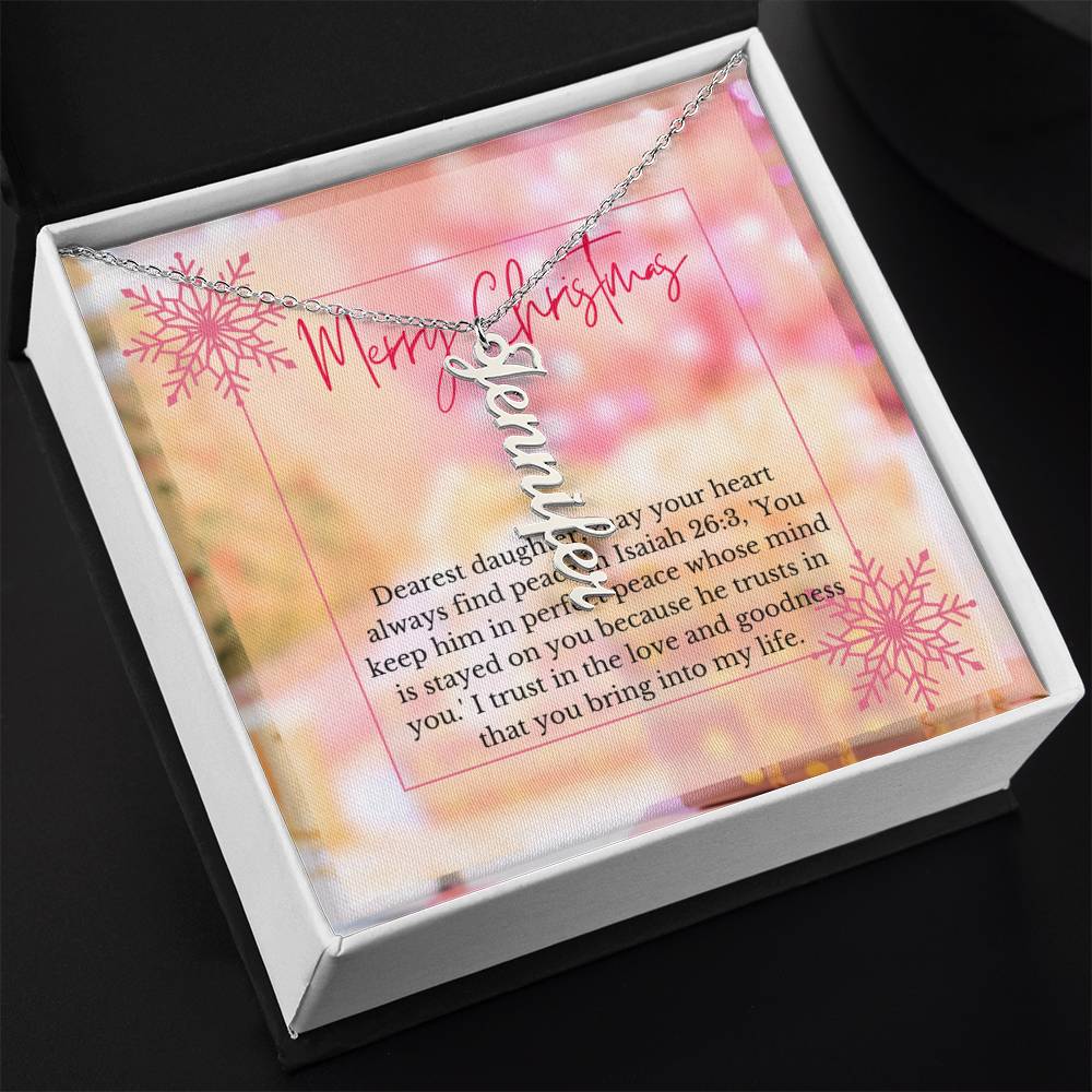 Personalised Name Necklace For Daughter ~Isaiah 26:3~ (Vertical)