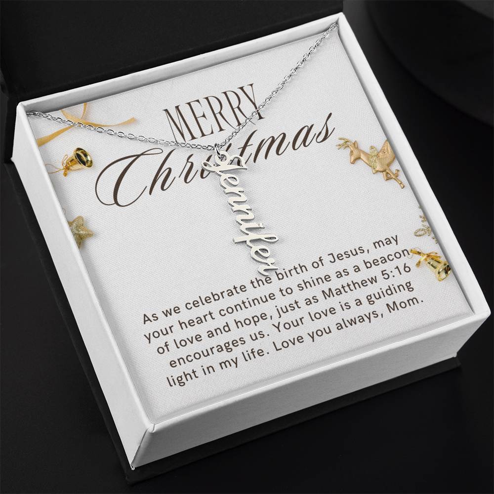 Personalised Name Necklace For Mom ~Matthew 5:16~ (Vertical)