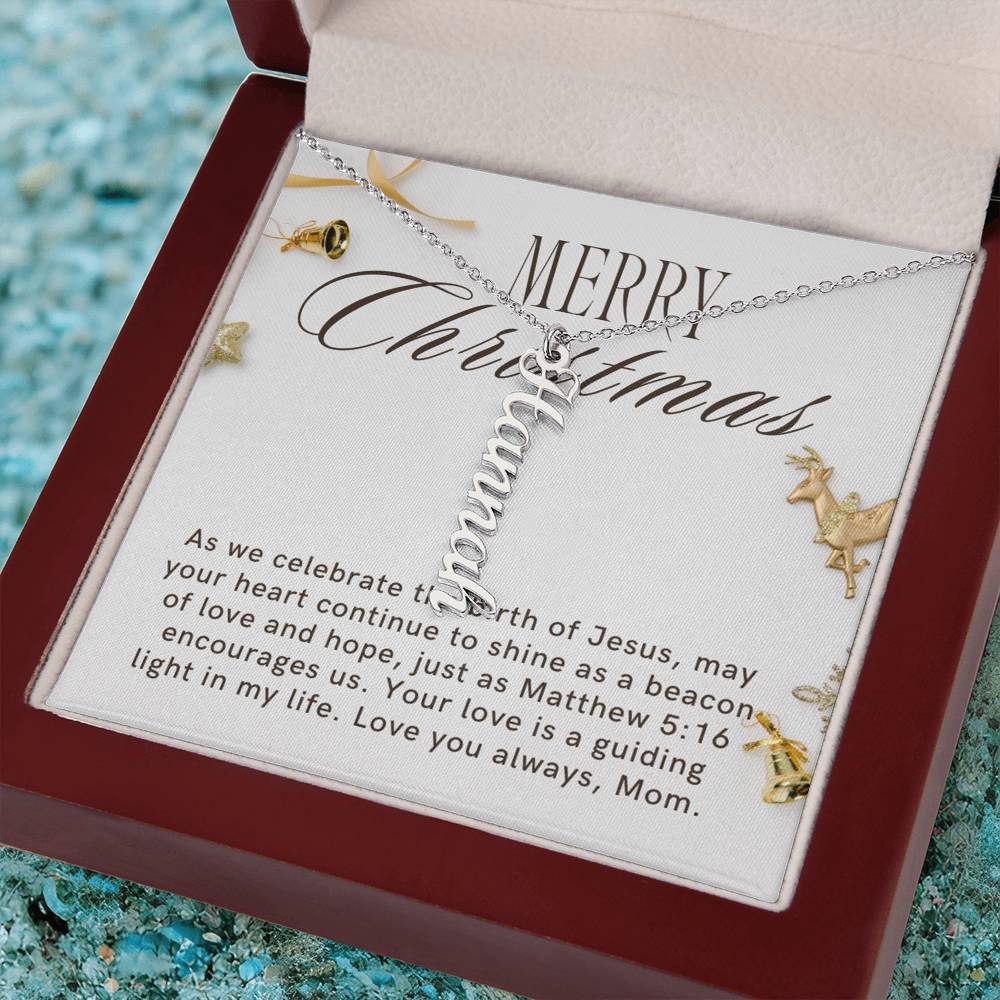 Personalised Name Necklace For Mom ~Matthew 5:16~ (Vertical)