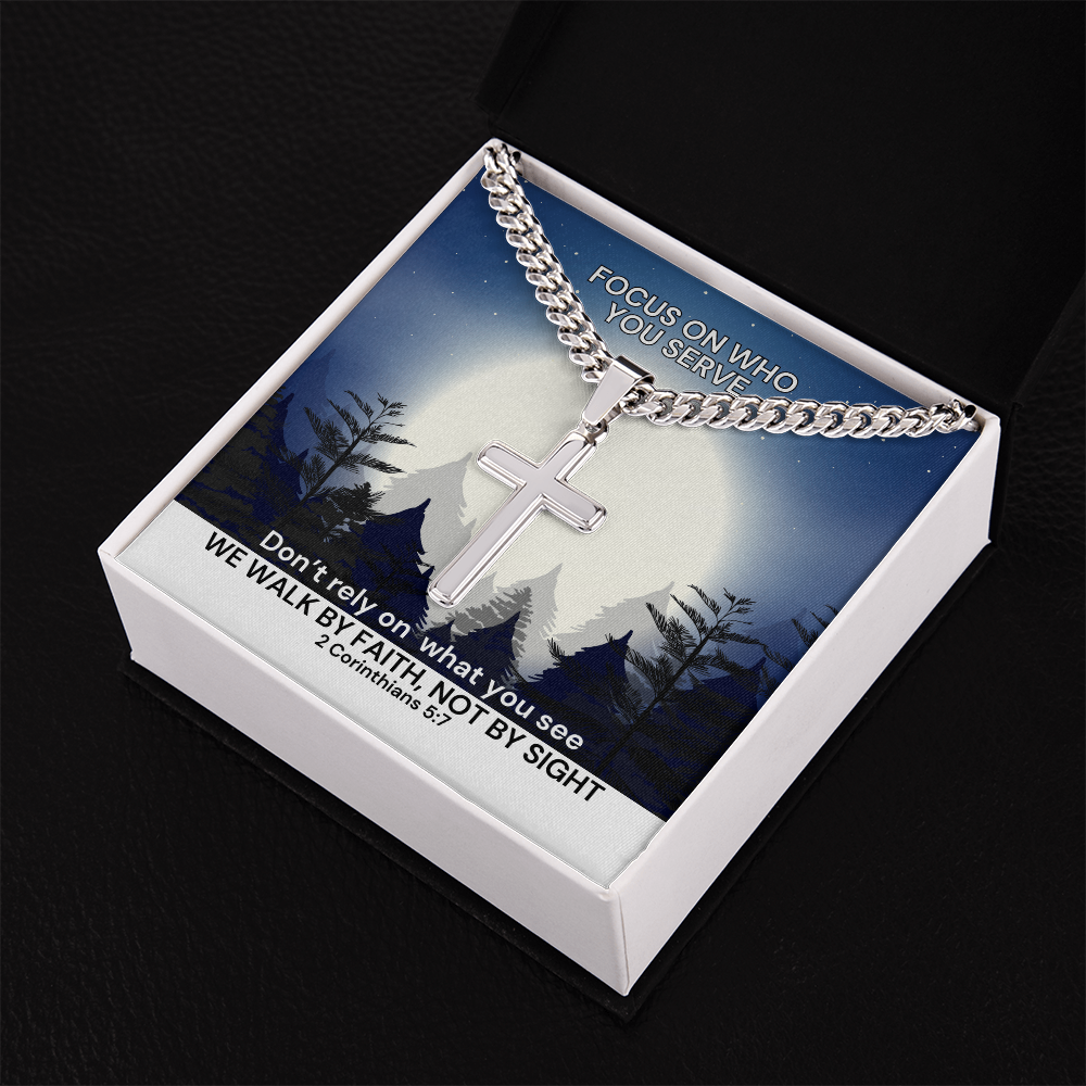 We Walk By Faith, Not By Sight (2 Corinthians 5:7) | Premium Sterling Silver Cuban Link Cross Necklace