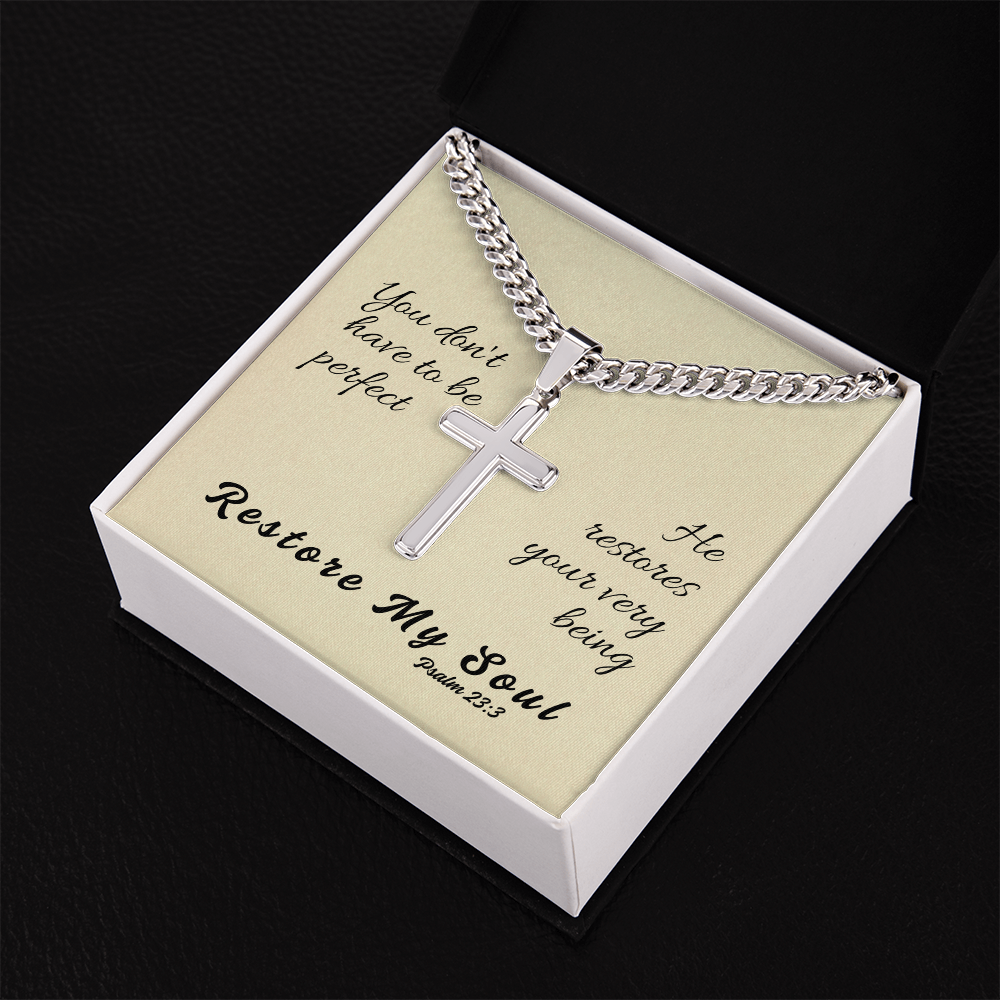 Restore My Soul (Psalm 23:3) | Premium Sterling Silver Cuban Link Cross Necklace