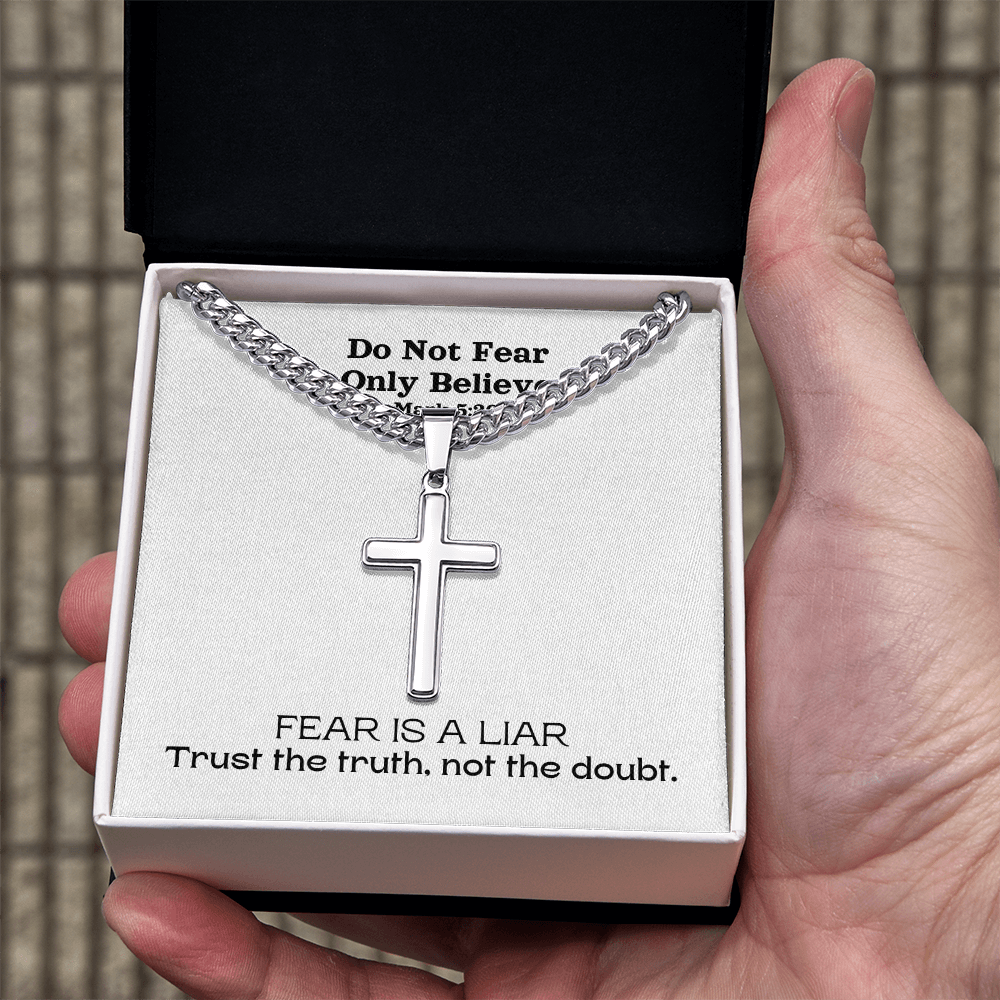 Do Not Fear Only Believe (Mark 5:36) | Premium Sterling Silver Cuban Link Cross Necklace