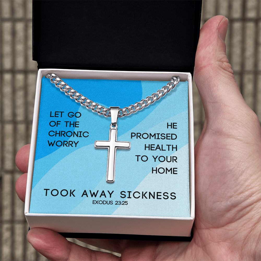 Took Away Sickness (Exodus 23:25) | Premium Sterling Silver Cuban Link Cross Necklace