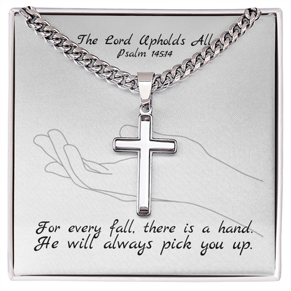 The Lord Upholds All (Psalm 145:14) | Premium Sterling Silver Cuban Link Cross Necklace