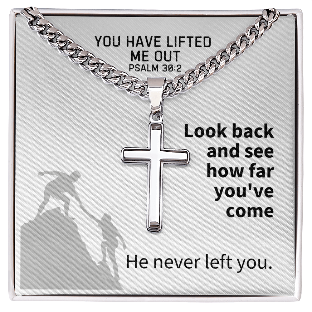 You Have Lifted Me Out (Psalm 30:2) | Premium Sterling Silver Cuban Link Cross Necklace
