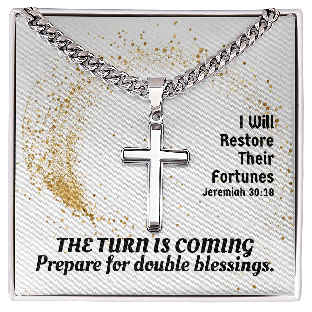I Will Restore Their Fortunes (Jeremiah 30:18) | Premium Sterling Silver Cuban Link Cross Necklace
