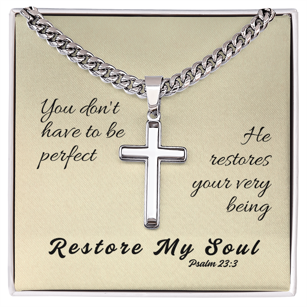 Restore My Soul (Psalm 23:3) | Premium Sterling Silver Cuban Link Cross Necklace