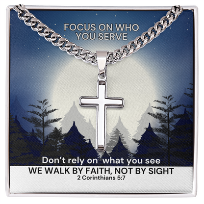We Walk By Faith, Not By Sight (2 Corinthians 5:7) | Premium Sterling Silver Cuban Link Cross Necklace