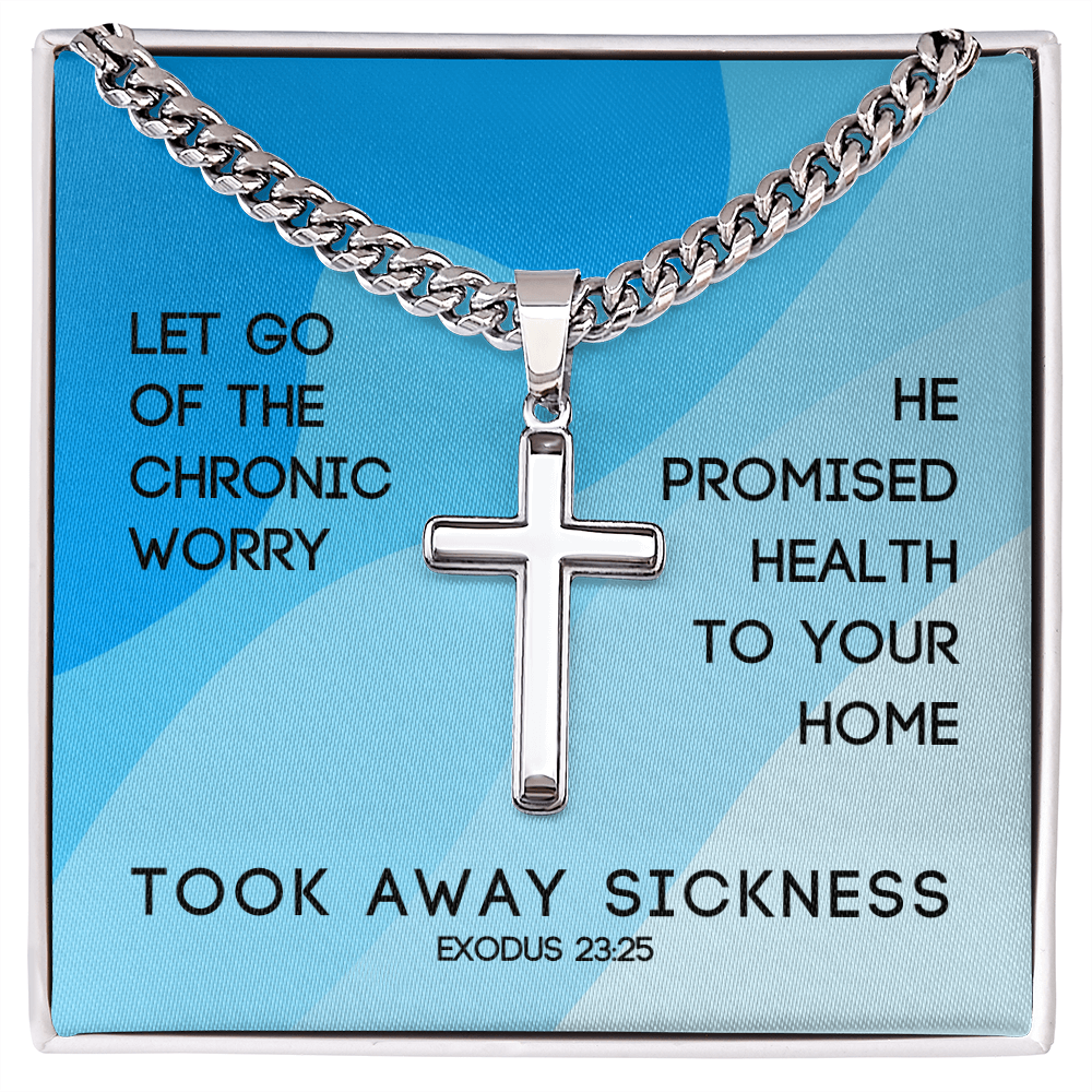 Took Away Sickness (Exodus 23:25) | Premium Sterling Silver Cuban Link Cross Necklace