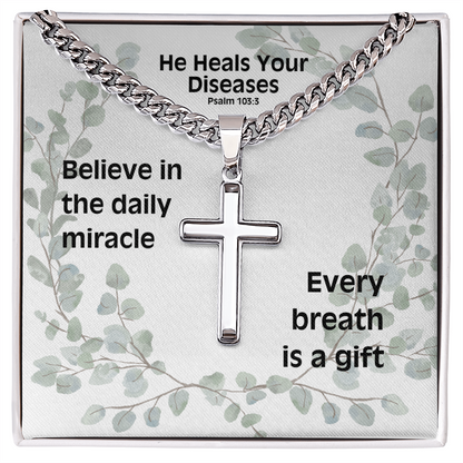 He Heals Your Diseases (Psalm 103:3) | Premium Sterling Silver Cuban Link Cross Necklace