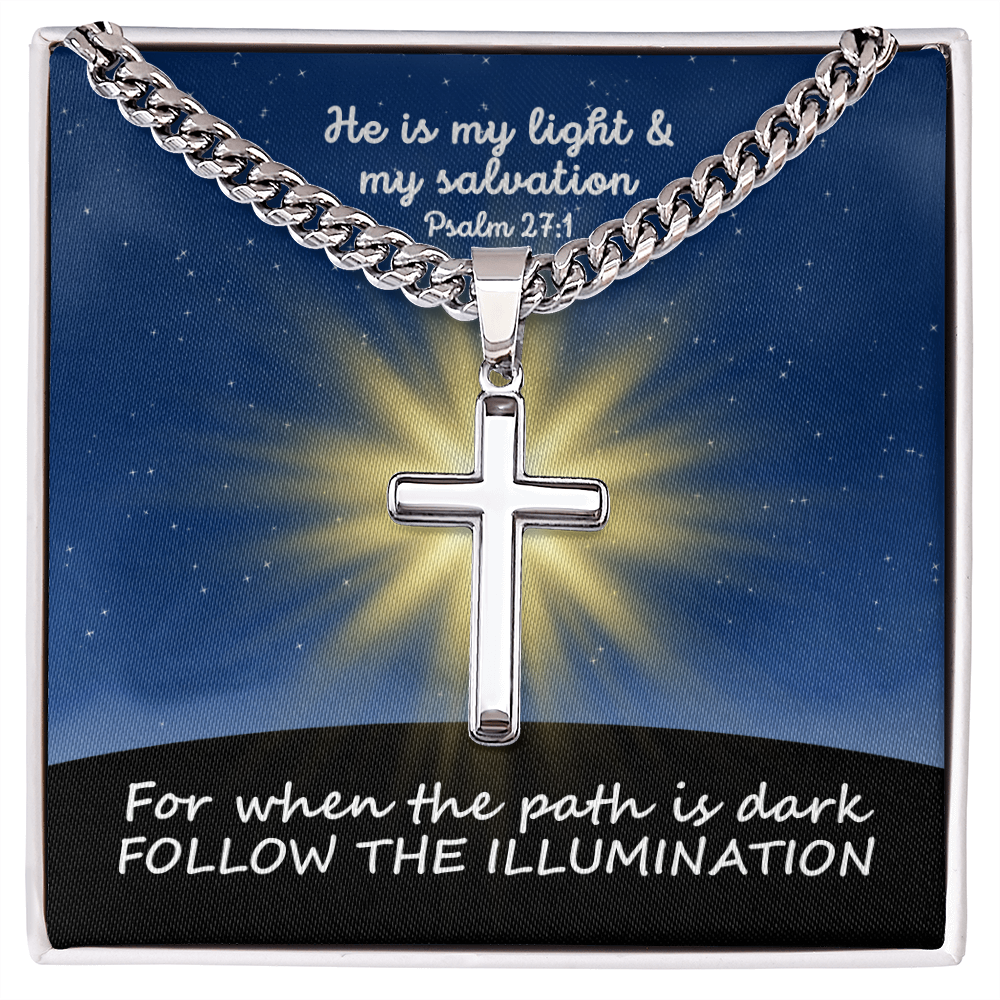 He Is My Light & My Salvation (Psalm 27:1) | Premium Sterling Silver Cuban Link Cross Necklace