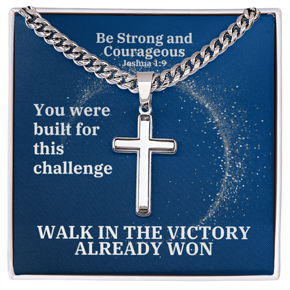 Be Strong And Courageous (Joshua 1:9) | Premium Sterling Silver Cuban Link Cross Necklace