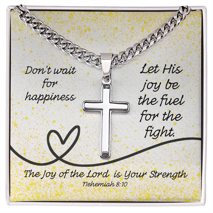 The Joy of the Lord Is Your Strength (Nehemiah 8:10) | Premium Sterling Silver Cuban Link Cross Necklace