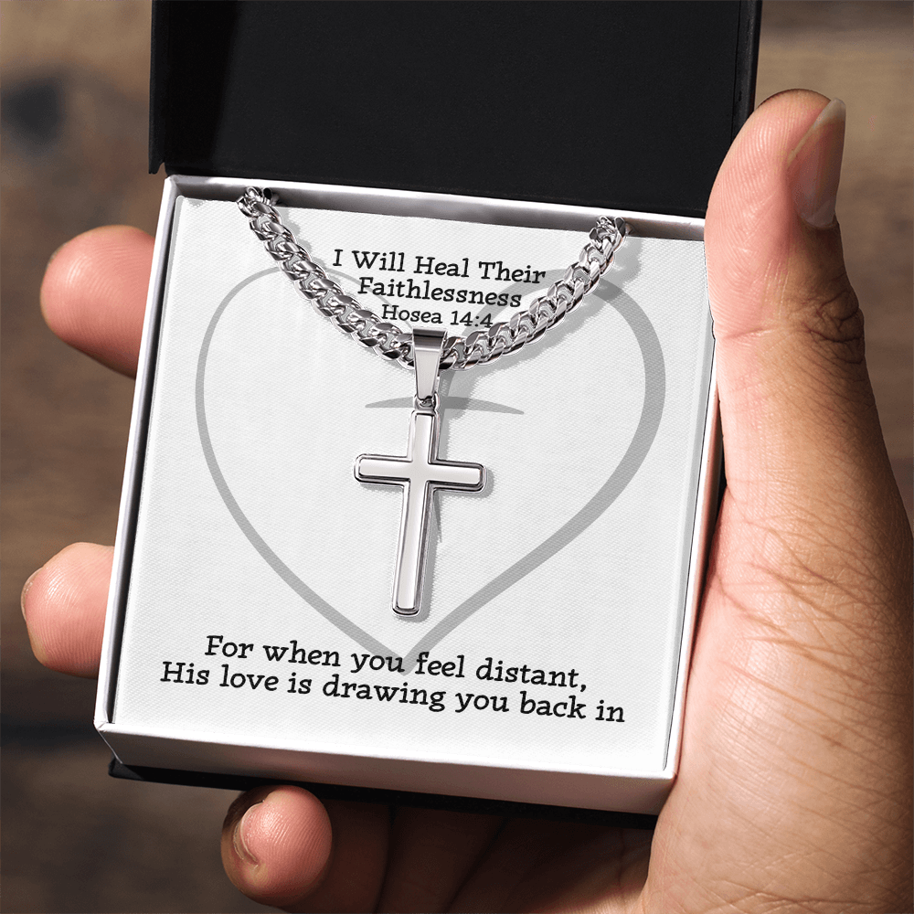 I Will Heal Their  Faithlessness (Hosea 14:4) | Premium Sterling Silver Cuban Link Cross Necklace