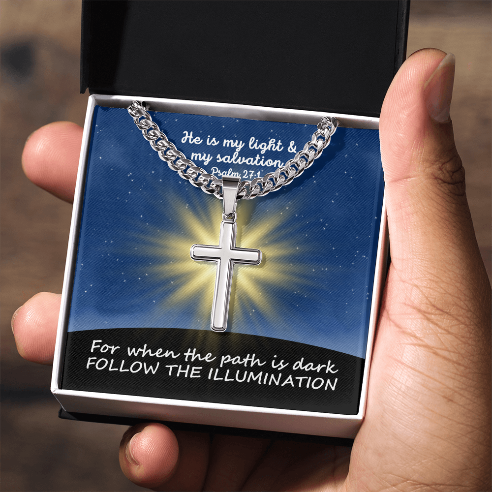 He Is My Light & My Salvation (Psalm 27:1) | Premium Sterling Silver Cuban Link Cross Necklace