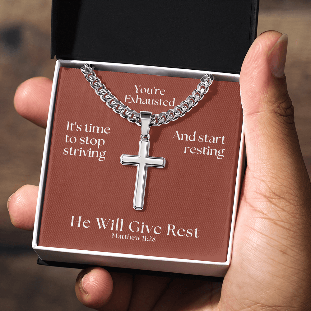 He Will Give  Rest (Matthew 11:28) | Premium Sterling Silver Cuban Link Cross Necklace