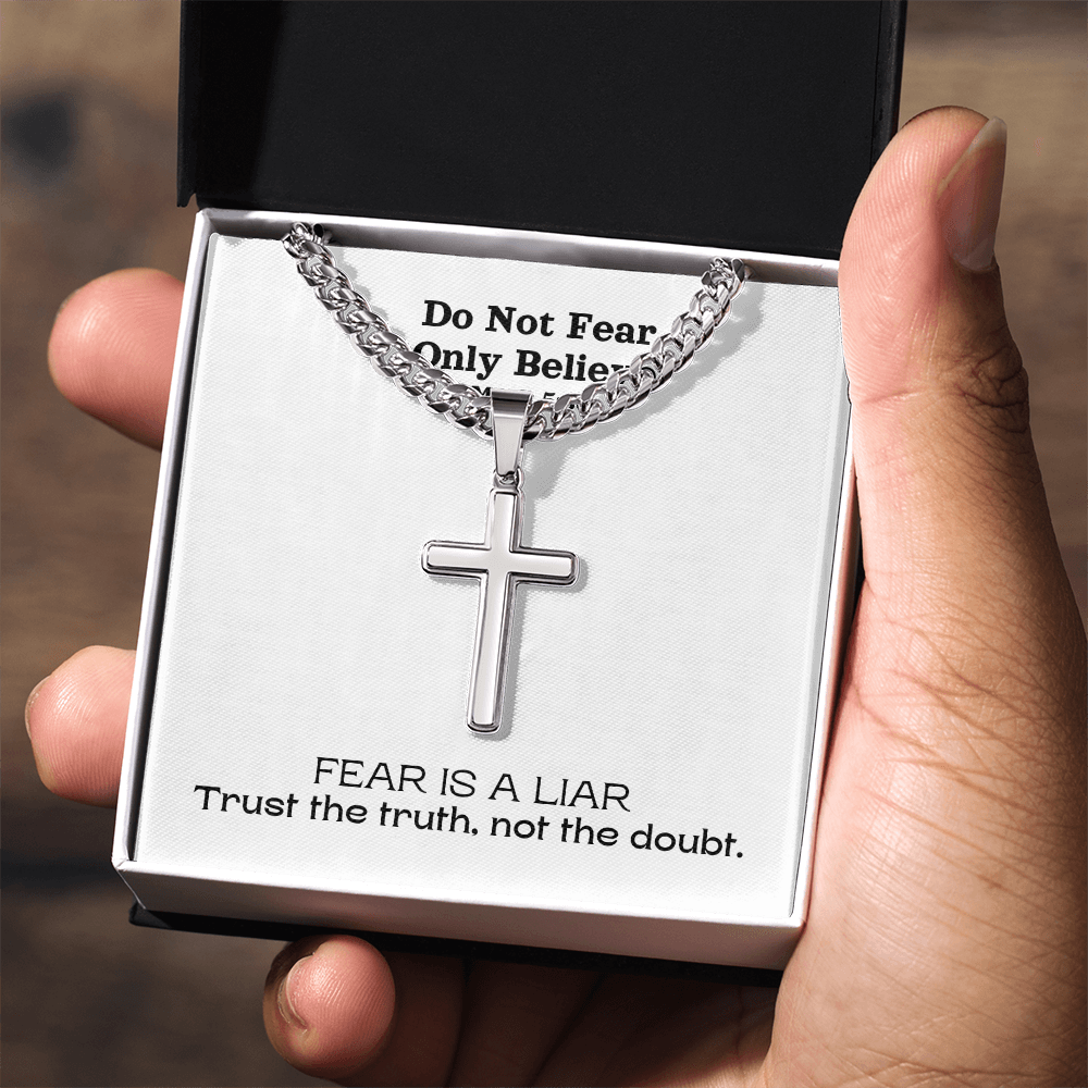 Do Not Fear Only Believe (Mark 5:36) | Premium Sterling Silver Cuban Link Cross Necklace