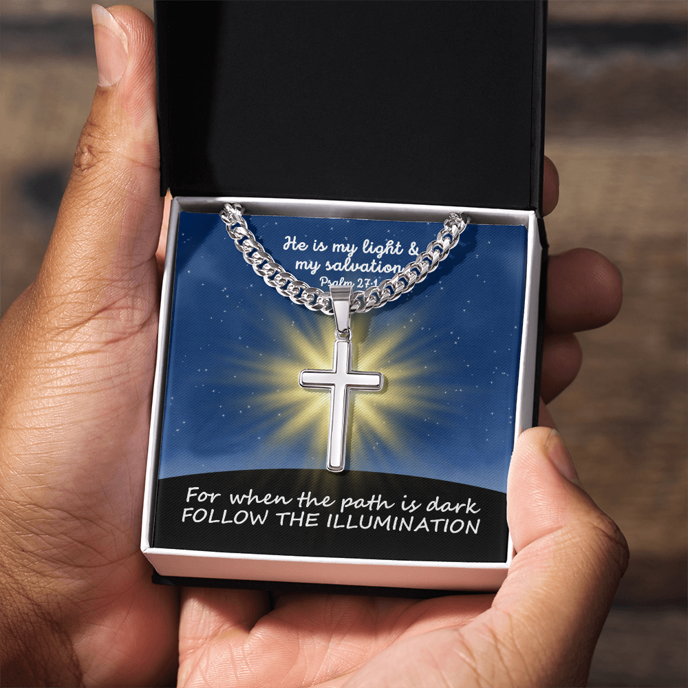 He Is My Light & My Salvation (Psalm 27:1) | Premium Sterling Silver Cuban Link Cross Necklace