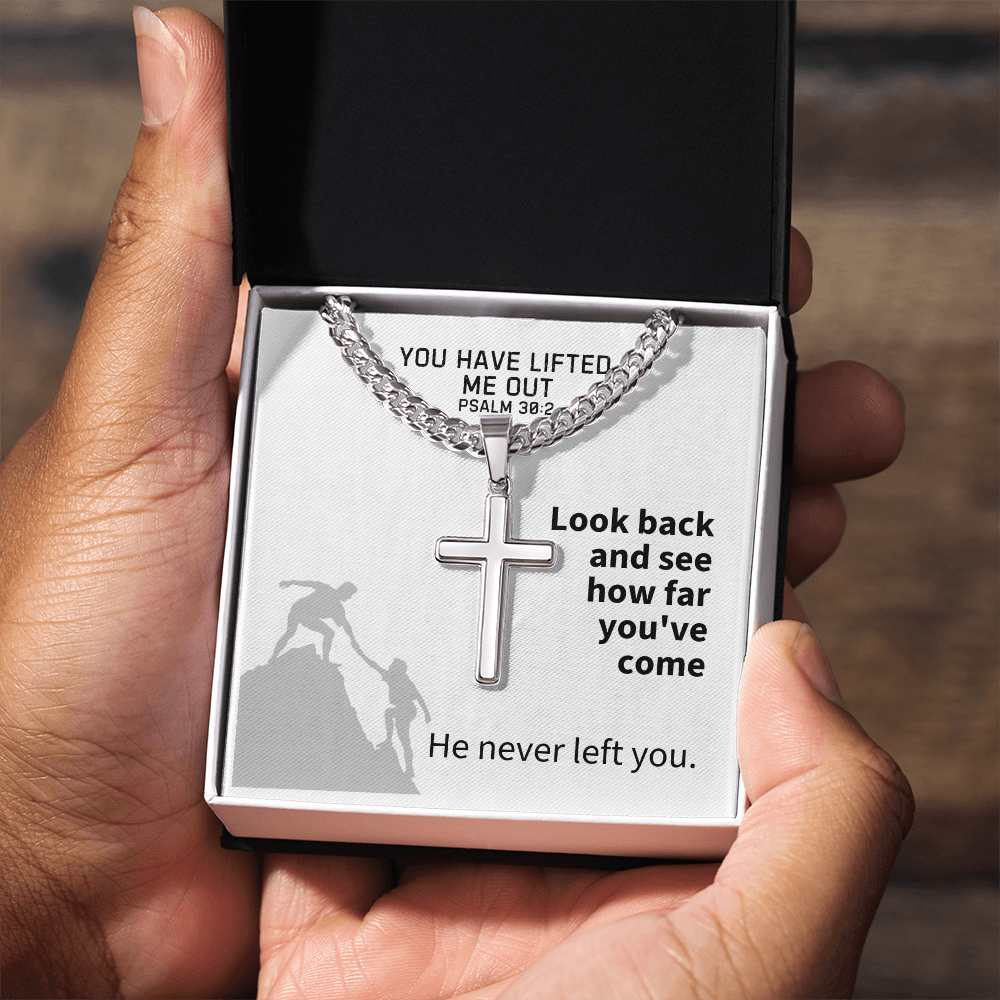 You Have Lifted Me Out (Psalm 30:2) | Premium Sterling Silver Cuban Link Cross Necklace