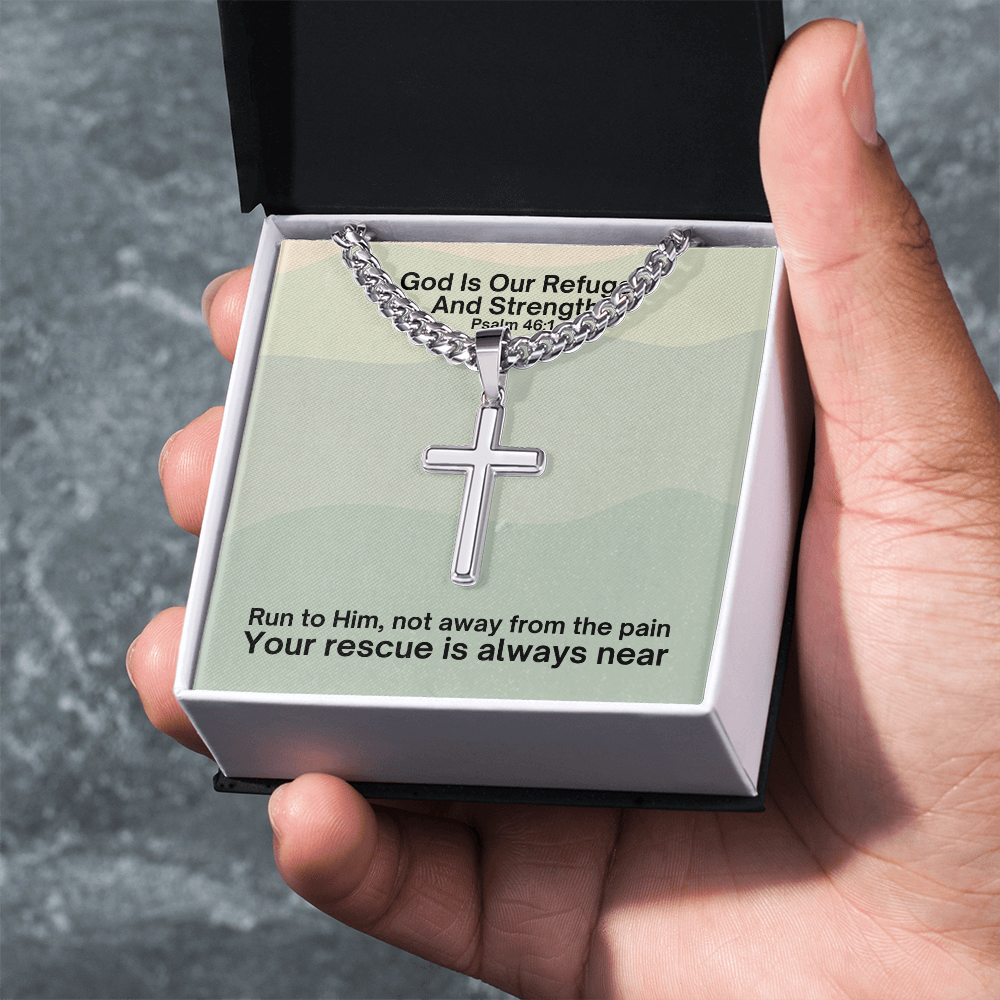 God Is Our Refuge And Strength (Psalm 46:1) | Premium Sterling Silver Cuban Link Cross Necklace