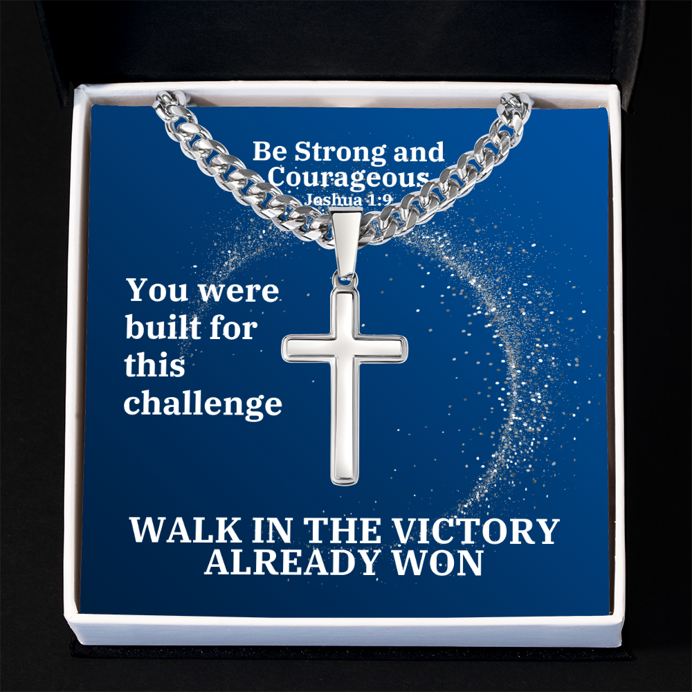 Be Strong And Courageous (Joshua 1:9) | Premium Sterling Silver Cuban Link Cross Necklace
