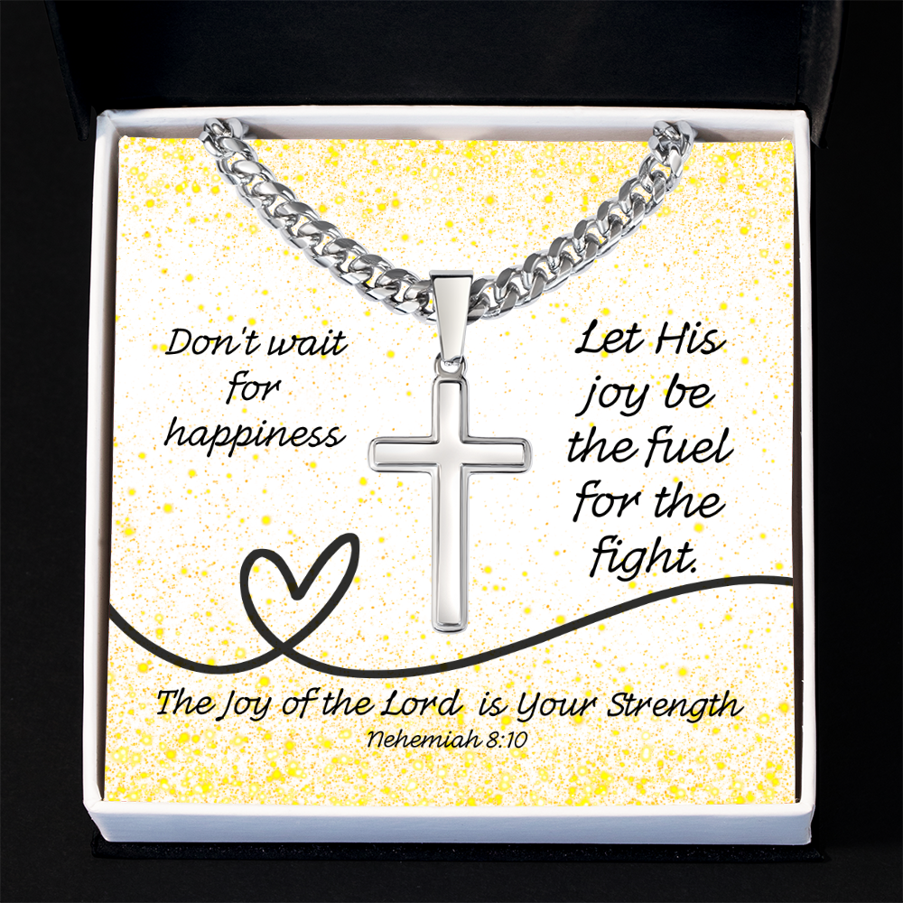 The Joy of the Lord Is Your Strength (Nehemiah 8:10) | Premium Sterling Silver Cuban Link Cross Necklace
