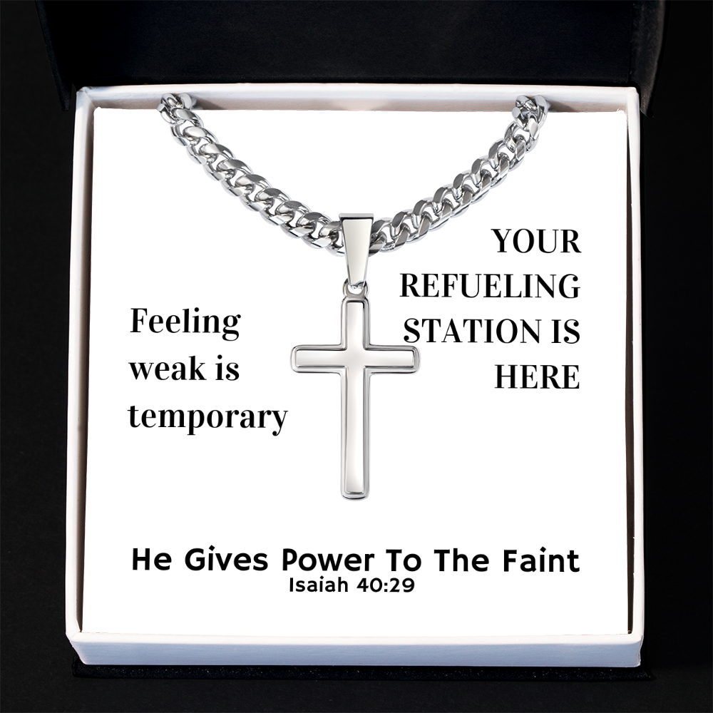 He Gives Power To The Faint (Isaiah 40:29) | Premium Sterling Silver Cuban Link Cross Necklace