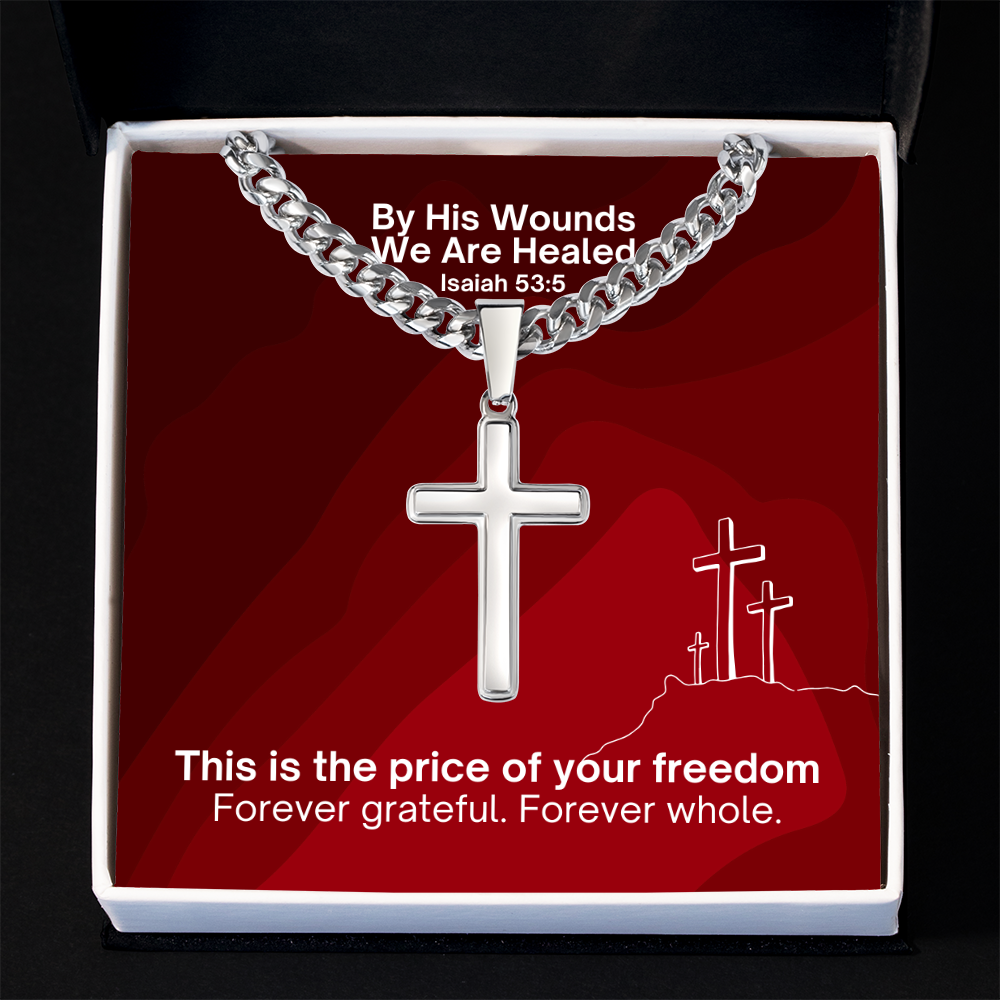 By His Wounds We Are Healed (Isaiah 53:5) | Premium Sterling Silver Cuban Link Cross Necklace