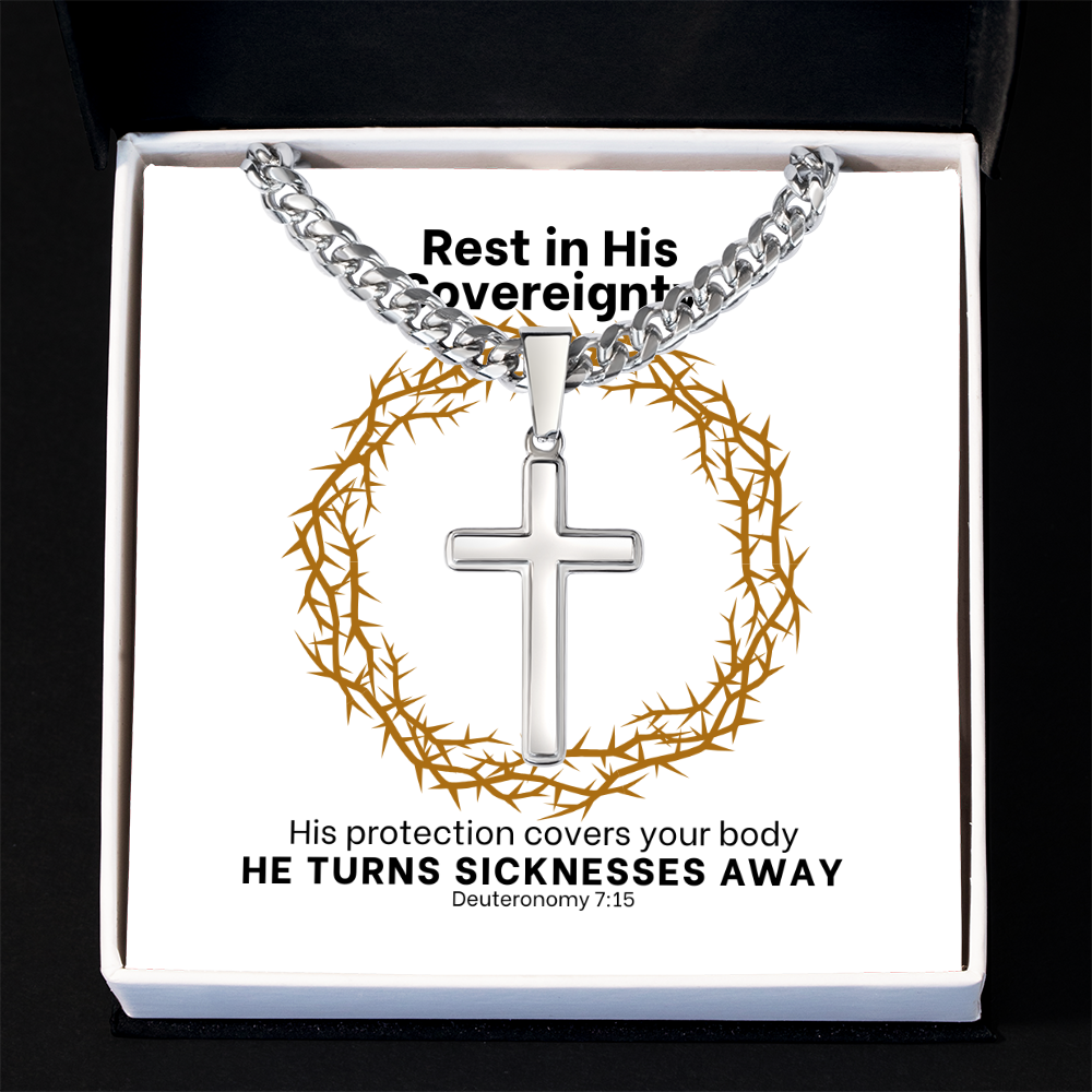 He Turns Sicknesses Away (Deuteronomy 7:15) | Premium Sterling Silver Cuban Link Cross Necklace