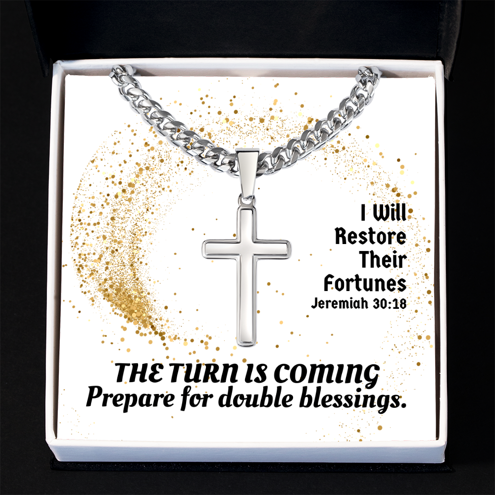 I Will Restore Their Fortunes (Jeremiah 30:18) | Premium Sterling Silver Cuban Link Cross Necklace