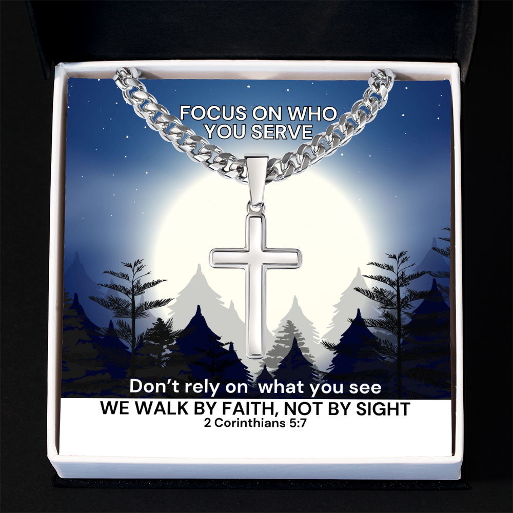 We Walk By Faith, Not By Sight (2 Corinthians 5:7) | Premium Sterling Silver Cuban Link Cross Necklace
