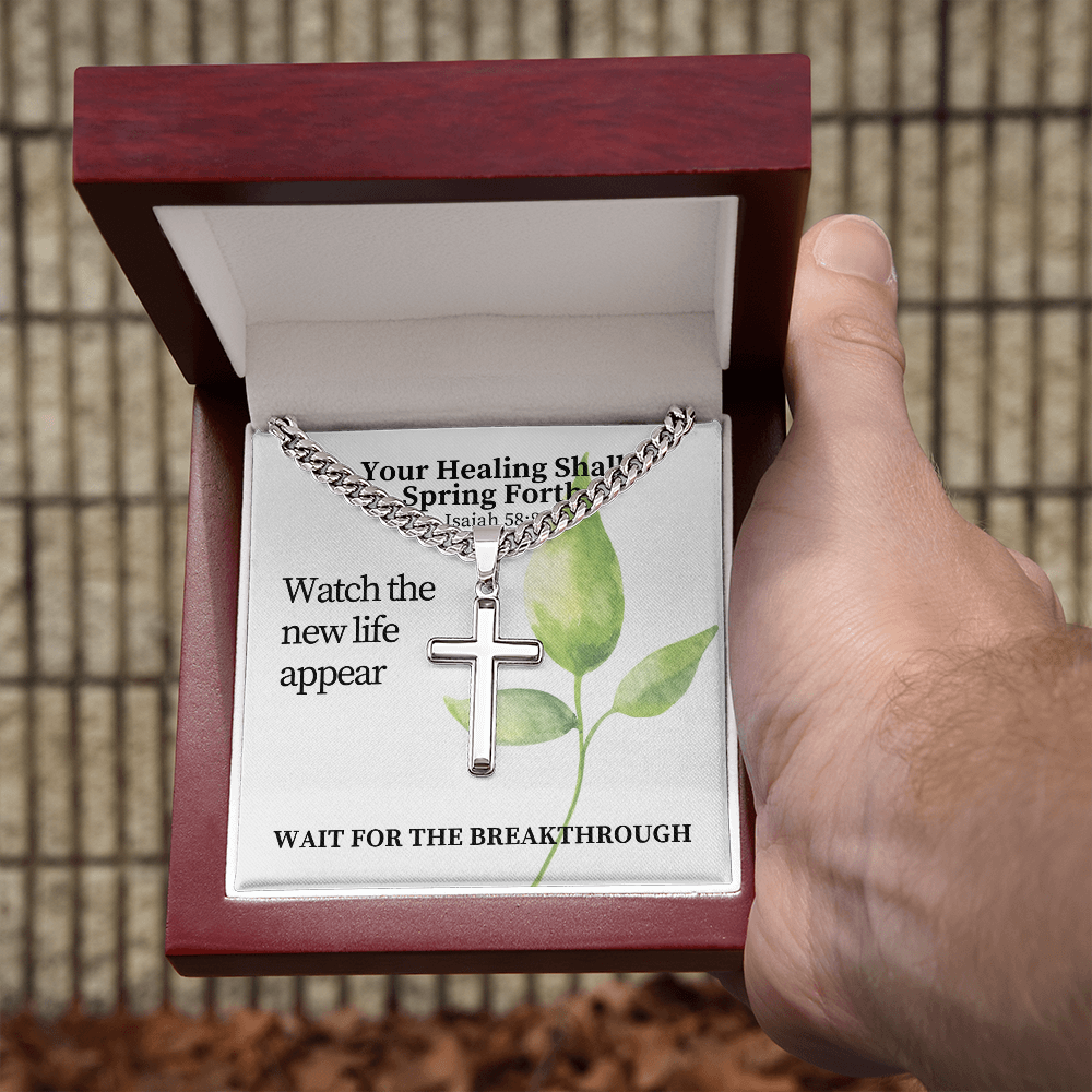 Your Healing Shall Spring Forth (Isaiah 58:8) | Premium Sterling Silver Cuban Link Cross Necklace