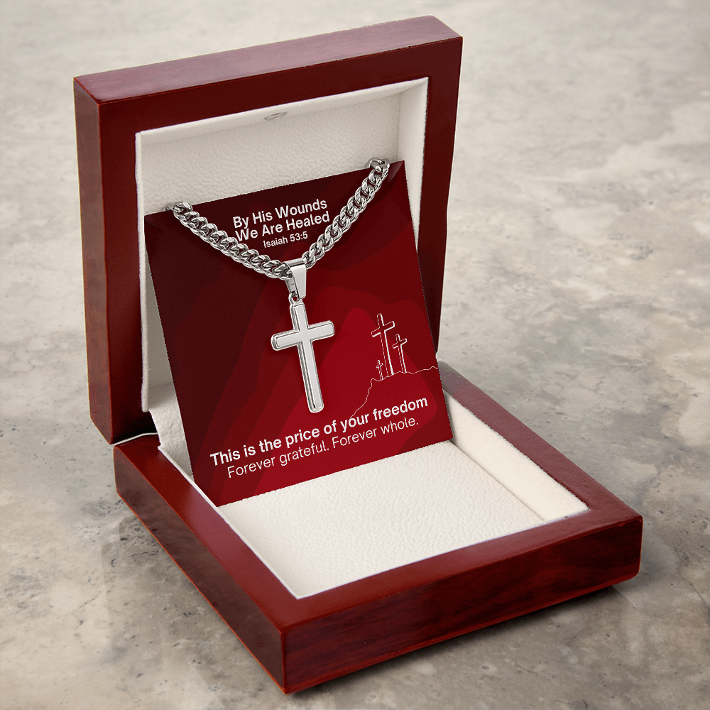 By His Wounds We Are Healed (Isaiah 53:5) | Premium Sterling Silver Cuban Link Cross Necklace